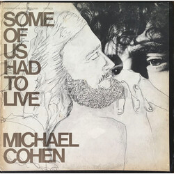 Michael Cohen (4) Some Of Us Had To Live Vinyl LP USED