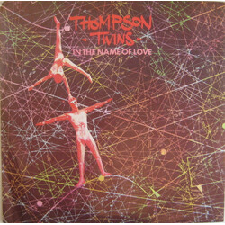 Thompson Twins In The Name Of Love USED VINYL 7INCH SINGLE 45 RPM
