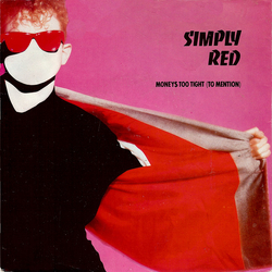 Simply Red Money's Too Tight (To Mention) Vinyl 7" USED