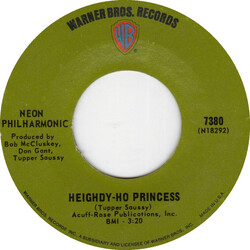 The Neon Philharmonic Heighdy-Ho Princess USED VINYL 7INCH 45 RPM SINGLE