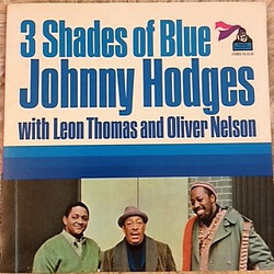 Johnny Hodges / Leon Thomas / Oliver Nelson 3 Shades Of Blue Vinyl LP USED