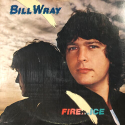 Bill Wray Fire And Ice Vinyl LP USED