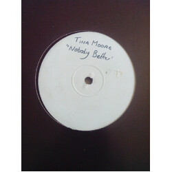 Tina Moore Nobody Better USED VINYL 12INCH SINGLE SIDED PROMO WHITE LABEL