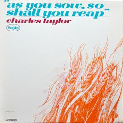 Charles Taylor (10) As You Sow, So Shall You Reap Vinyl LP USED