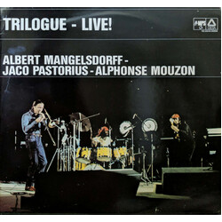Trilogue / Albert Mangelsdorff / Alphonse Mouzon / Jaco Pastorius Trilogue - Live At The Berlin Jazz Days Vinyl LP USED
