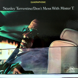 Stanley Turrentine Don't Mess With Mister T. Vinyl LP USED