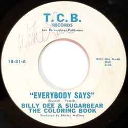 Billy Dee / Sugarbear (2) / The Coloring Book (2) Everybody Says USED VINYL 7INCH 45 RPM