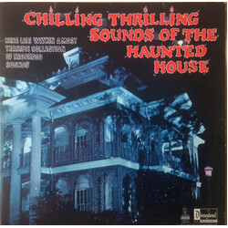 No Artist Chilling, Thrilling Sounds Of The Haunted House Vinyl LP USED