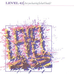 Level 42 Are You Hearing (What I Hear)? USED VINYL 12INCH 45 RPM SINGLE