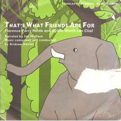 Florence Parry Heide / Sylvia Worth van Clief That's What Friends Are For USED VINYL 7INCH 33 S RPM