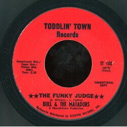 Bull And The Matadors The Funky Judge USED VINYL 7INCH 45 RPM PROMO STYRENE