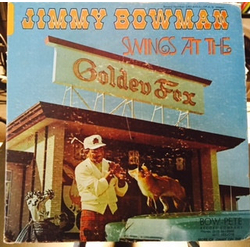 Jimmy Bowman Swings At The Golden Fox Vinyl LP USED