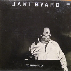 Jaki Byard To Them - To Us Vinyl LP USED