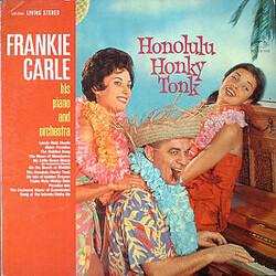 Frankie Carle / Frankie Carle And His Orchestra / Frankie Carle Chorus Honolulu Honky Tonk Vinyl LP USED
