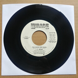 T.S. Monk Too Much Too Soon USED VINYL 7INCH 45 RPM PROMO STEREO MONO