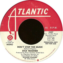 Dick Wagner Don't Stop The Music USED VINYL 7INCH 45 RPM PROMO
