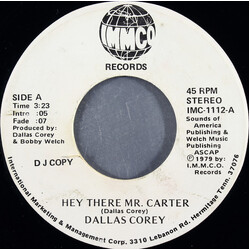 Dallas Corey Hey There Mr. Carter USED VINYL 7INCH 45 RPM PROMO STEREO