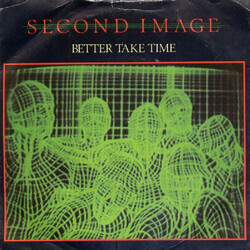 Second Image Better Take Time USED VINYL 7INCH 45 RPM SINGLE