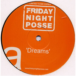 Friday Night Posse Dreams USED VINYL 12INCH 33 S RPM LIMITED EDITION