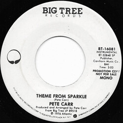 Pete Carr Theme From Sparkle USED VINYL 7INCH 45 RPM PROMO STEREO MONO