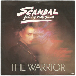 Scandal (4) / Patty Smyth The Warrior USED VINYL 7INCH 45 RPM SINGLE STEREO
