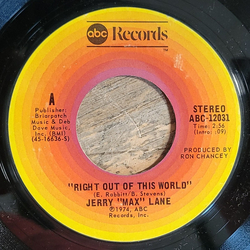 Jerry Lane (2) Right Out Of This World / Fine As Wine Vinyl 7" USED