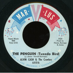 Alvin Cash & The Crawlers The Penguin (Tuxedo Bird) / Un-wind The Twine VINYL 7" USED