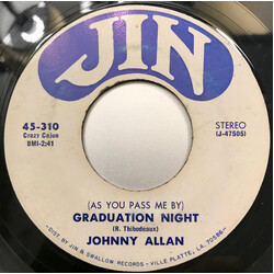 Johnnie Allan (As You Pass Me By) Graduation Night / Tennessee Blues USED VINYL 7INCH SINGLE