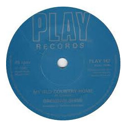 Brendan Shine My Old Country Home USED VINYL 7INCH