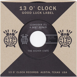 The Higher State (Consider It) A Debt Repaid b/w In A World That Just Don't Care USED VINYL 7INCH 45 RPM