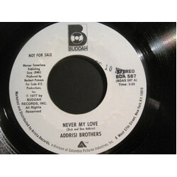 Addrisi Brothers Never My Love USED VINYL 7INCH 45 RPM PROMO STEREO MONO