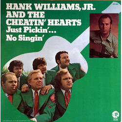 Hank Williams Jr. / The Cheatin' Hearts Just Pickin'... No Singin' Vinyl LP USED