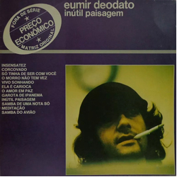 Eumir Deodato Inútil Paisagem Vinyl LP USED
