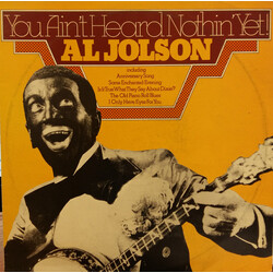 Al Jolson You Ain't Heard Nothin' Yet! Vinyl LP USED