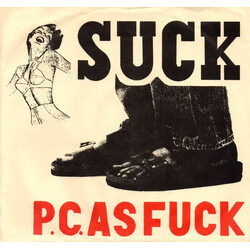 Suck (7) P.C. As Fuck USED VINYL 7INCH 33 S RPM