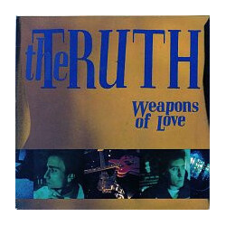 The Truth (6) Weapons Of Love USED VINYL 7INCH 45 RPM SINGLE PROMO