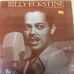 Billy Eckstine And His Orchestra The Swinging Mr. B Vinyl LP USED