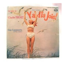 Guy Luypaerts Et Son Orchestre Y'A D'La Joie! - There Is Joy - The Music Of Charles Trenet Vinyl LP USED