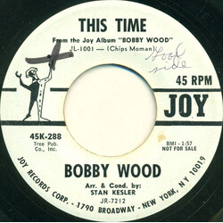 Bobby Wood This Time / That's All I Need To Know USED VINYL 7INCH 45 RPM SINGLE PROMO