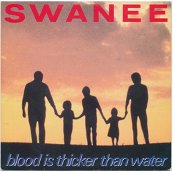 Swanee Blood Is Thicker Than Water Vinyl 7" USED