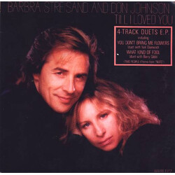Barbra Streisand / Don Johnson Till I Loved You USED VINYL 7INCH 33 S RPM EP