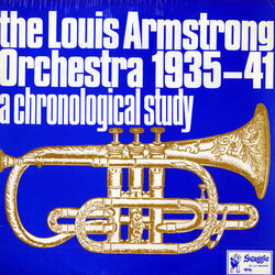 Louis Armstrong And His Orchestra The Louis Armstrong Orchestra 1935-41 A Chronological Study Vinyl LP USED