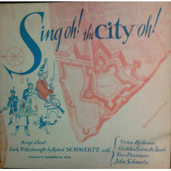 Robert Schmertz Sing Oh! The City Oh! Vinyl LP USED