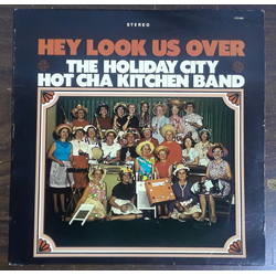 The Holiday City Hot Cha Kitchen Band Hey Look Us Over Vinyl LP USED