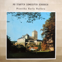 Karel Hašler Po Starých Zámeckých Schodech (Písničky Karla Hašlera) Vinyl LP USED