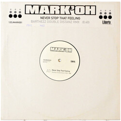 Mark 'Oh Never Stop That Feeling USED VINYL 12INCH SINGLE SIDED 45 RPM PROMO