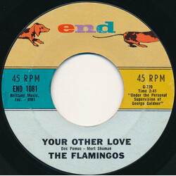 The Flamingos Your Other Love / Lovers Gotta Cry USED VINYL 7INCH 45 RPM SINGLE