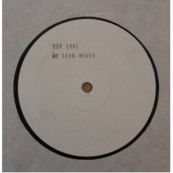 Moses McClean Our Love USED VINYL 12INCH WHITE LABEL