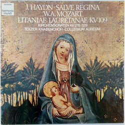 Joseph Haydn / Wolfgang Amadeus Mozart / Tölzer Knabenchor / Collegium Aureum Salve Regina / Litaniae Lauretanae KV 109 / Kirchensonaten KV 278 / 329 