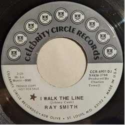 Ray Smith I Walk The Line USED VINYL 7INCH 45 RPM SINGLE PROMO